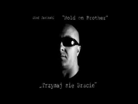 Olaf Jasiński - Stay Strong Brother