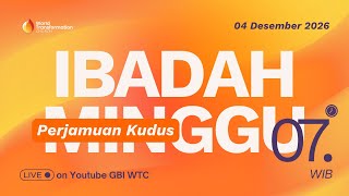 Download lagu Ibadah Minggu ONSITE  | Perjamuan Kudus | 04 Januari 2026 | Pkl. 07.00 WIB | GBI WTC Serpong mp3