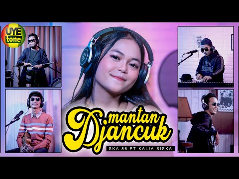 MANTAN DJANCUK (Original Song) - KALIA SISKA feat SKA 86 | DJ KENTRUNG (UYE TONE MUSIC VIDEO)