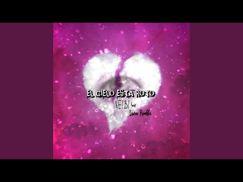 El Cielo Está Roto