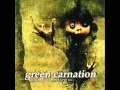Green Carnation - Just When You Think It's Safe ...
