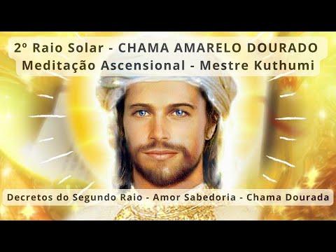 ⚡ 2º Raio Solar 🔥 CHAMA AMARELO DOURADO - Meditação Ascensional - Mestre Kuthumi 💛