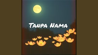 Download lagu Tanpa Nama mp3