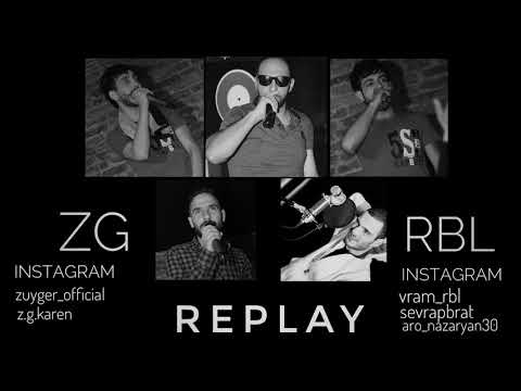 RapBrat Label & Z.G Zuyger - Replay ( Armenian Rap 2017 )