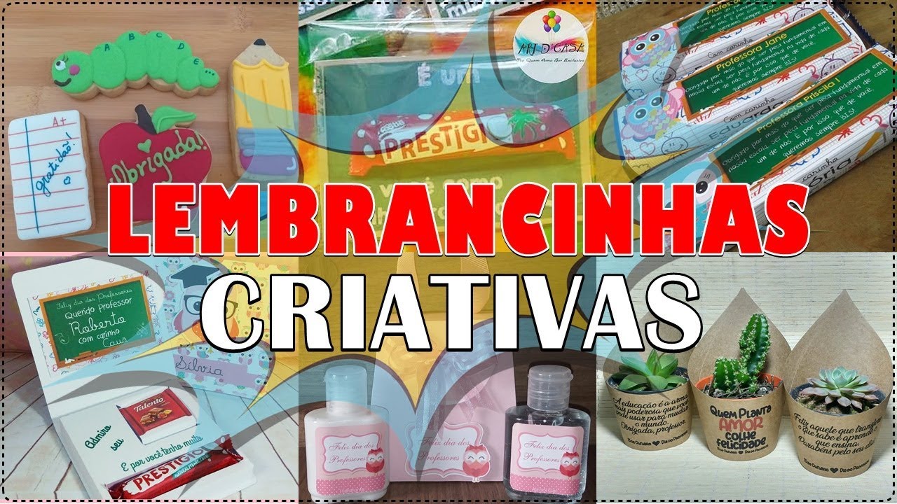 LEMBRANCINHAS E IDÉIAS CRIATIVAS - DIA DOS PROFESSORES (NOVA PARCERIA)
