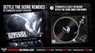 Terravita & Casey Desmond - Settle The Score (Gina Star Remix)