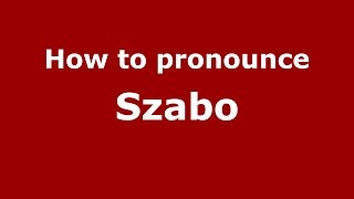 How to pronounce Szabo