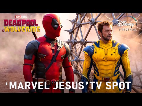 Deadpool And Wolverine | New TV Spot | "Marvel Jesus" | deadpool 3 trailer