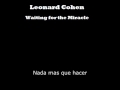 Leonard Cohen - Waiting for the Miracle Sub ...