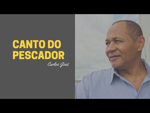 CANTO DO PESCADOR - 149 HARPA CRISTÃ - Carlos José