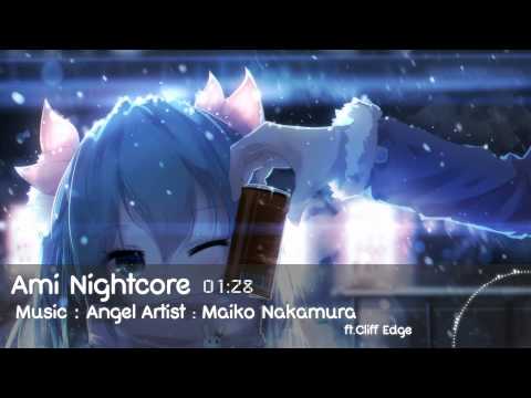 [Nightcore] Angel - Maiko Nakamura ft. Cliff Edge