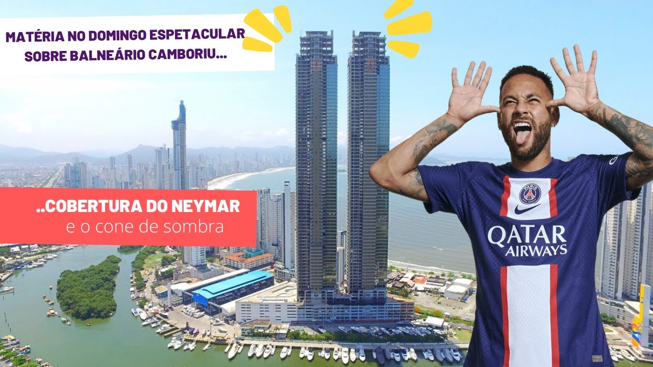 Cobertura do Neymar, arranha-céus em Balneário Camboriu, e sombra. Matéria no Domingo Espetacular