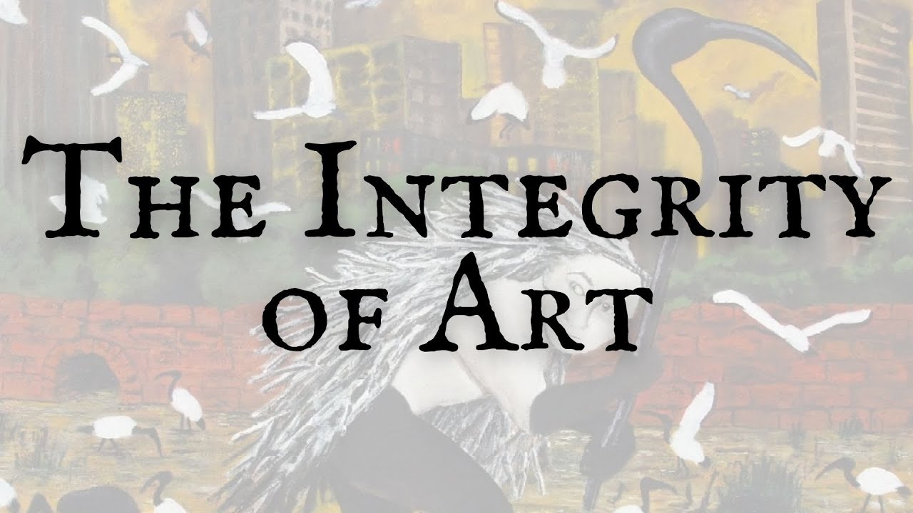The Integrity of Art