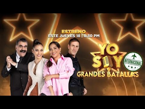 Yo Soy Grandes Batallas Internacional. En Directo. Estreno 18/11/21