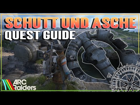Schutt und Asche Quest Guide | ARC Raiders