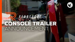 RENNSPORT | Console Trailer Announcement Trailer