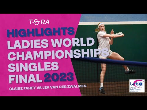 Claire Breaks the Record! - HIGHLIGHTS - Real Tennis Ladies World Championship Final 2023