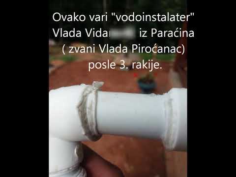 Kako vari cevi majstor Vlada- Vida iz Paracina