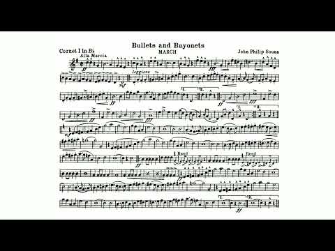 Bullets and Bayonet March by John Philip Sousa - 1st B-flat Cornet