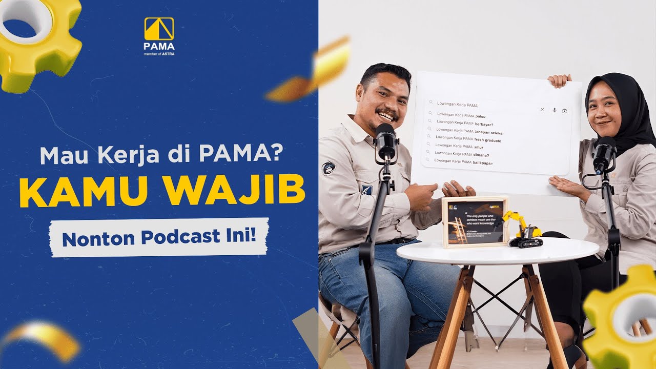 Mau Kerja di PAMA? Kamu Wajib Nonton Podcast Ini!