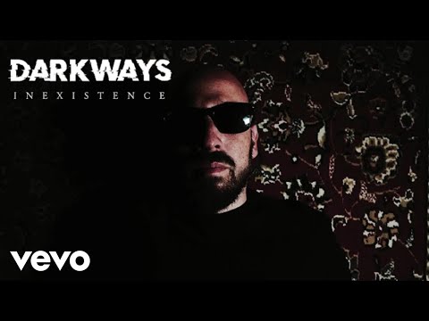 Darkways - Inexistence