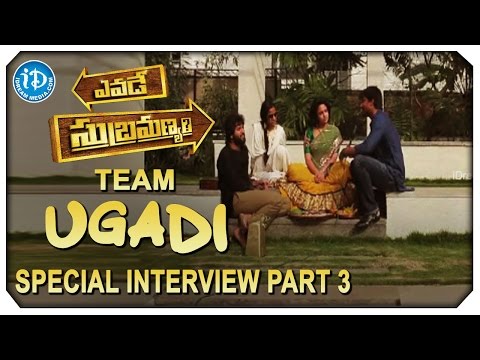 Yevade Subramanyam Team Special Interview Part 3