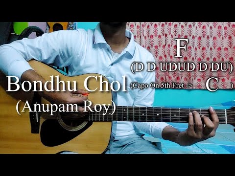 Bondhu Chol - Anupam Roy