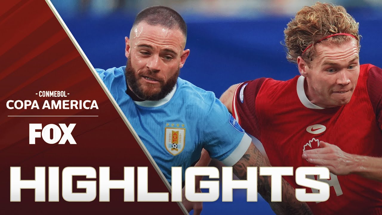 Canada vs. Uruguay Highlights | 2024 Copa América | 3rd Place Match
