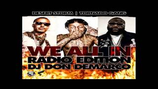 Meek Mill -  Rich &amp; Famous Ft. Louie V - We All In Radio   DJ DonDemarco Mixtape