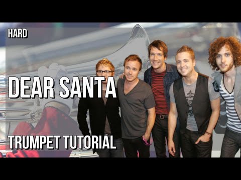 How to play Dear Santa by OneRepublic on Trumpet (Tutorial)