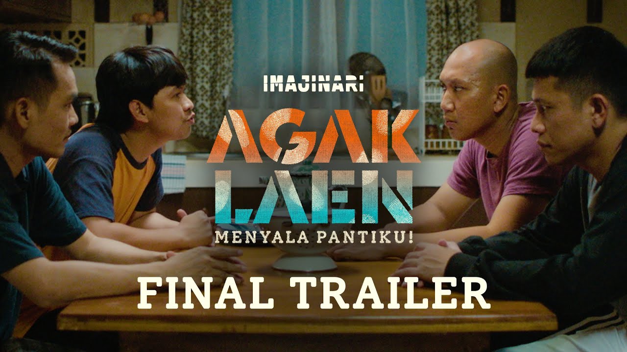 FINAL TRAILER - AGAK LAEN : MENYALA PANTIKU!