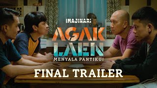 Download lagu FINAL TRAILER - AGAK LAEN : MENYALA PANTIKU! mp3 Download lagu FINAL TRAILER - AGAK LAEN : MENYALA PANTIKU! mp3