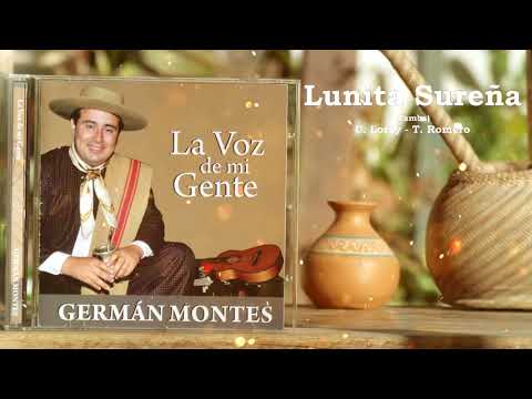 Lunita Sureña (Zamba) - Germán Montes Cantor Criollo