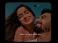 Kaun Tujhe Yun Pyar Karega ️ Lofi Hindi Love Songs Lyrics Status Videos Kauntujhe Lofistatus