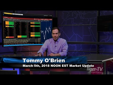 March 5th NOON EST Market Update with Tommy O'Brien on TFNN