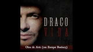 Obra de Arte - Draco Rosa Ft Enrique Bunbury