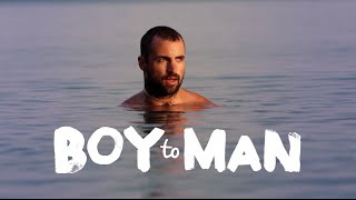 Trailer | Boy to Man