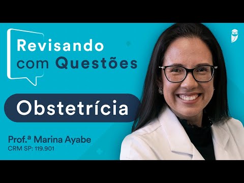 Revisando com Questões de Obstetrícia