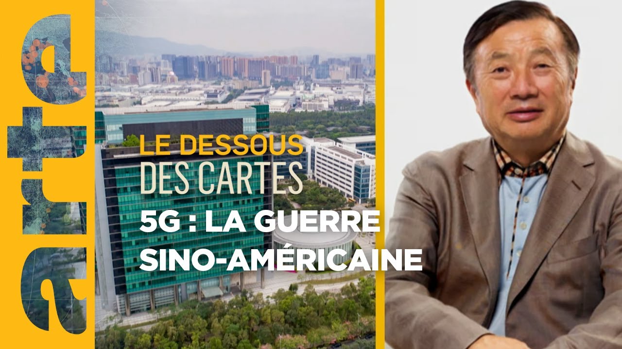 5G : une guerre froide sino-américaine - Le Dessous des cartes | ARTE