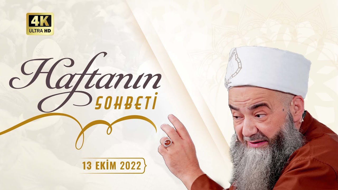 Haftanın Sohbeti 13 Ekim 2022