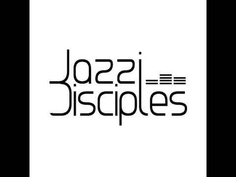 JazziDisciples - Financial Freedom Yama Super Mix