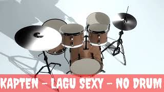 Download lagu KAPTEN - LAGU SEXY - NO DRUM @official_kaptenband#drumtrack #nodrum #drumless mp3 Download lagu KAPTEN - LAGU SEXY - NO DRUM @official_kaptenband#drumtrack #nodrum #drumless mp3