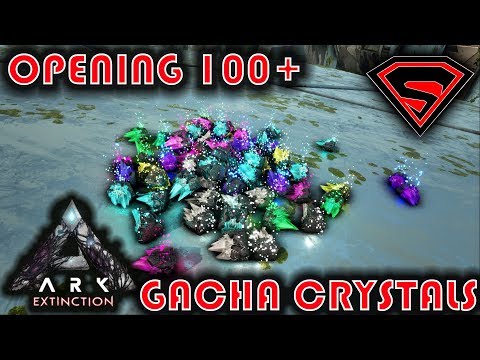 ARK EXTINCTION OPENING 100 GACHA CRYSTALS - OBTAINING INSANELY OP WEAPONS FROM GACHA CRYSTALS