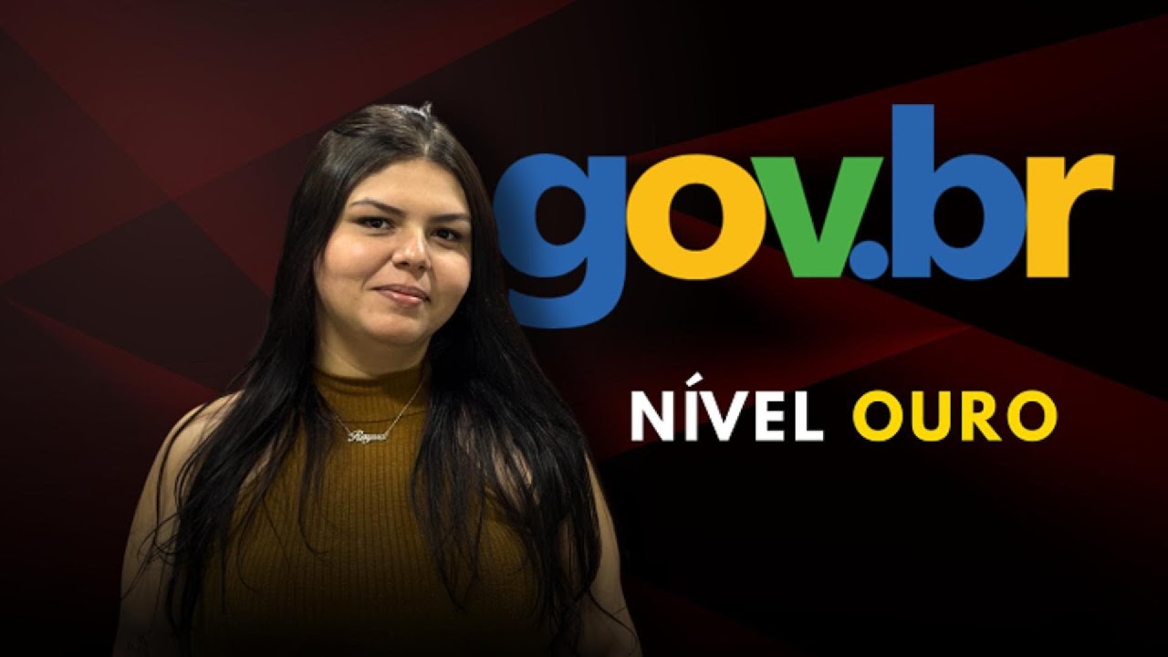 Como acessar Conta Gov.br com o nível Ouro?