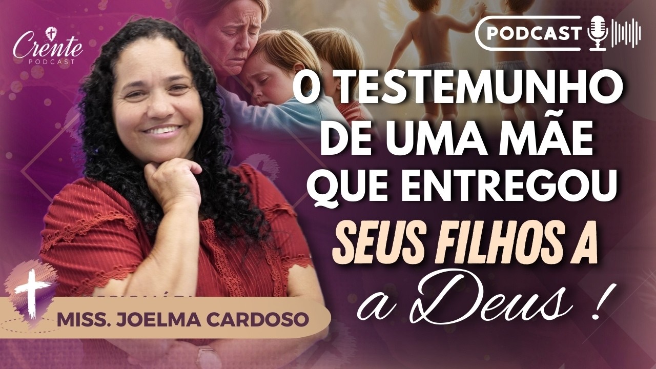 Prepare o lenço: Esse testemunho é de APERTAR o coração | Miss. Joelma Cardoso