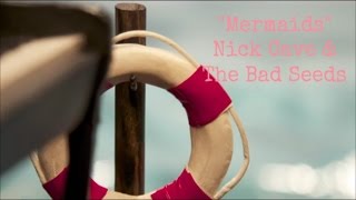 Mermaids Nick Cave &amp; The Bad Seeds (Lyrics English/Spanish)