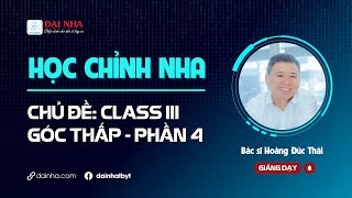 [Learning orthodontics] - CLASS III LOW ANGLE P4. Taught by Dr. Hoang Duc Thai. #dainha #dentist