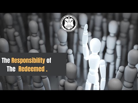 The Responsibility of The Redeemed | Church of God International