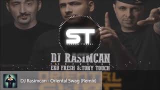 DJ Rasimcan - Oriental Swag (Remix)