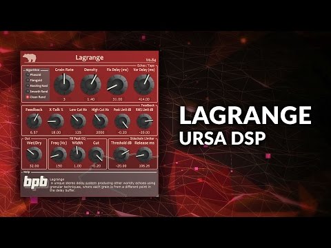 Lagrange Granular Delay by Ursa DSP (KVRDC 2016)